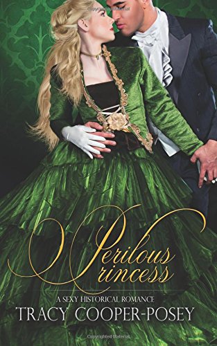 perilous princess a sexy historical romance scandalous sirens volume 3