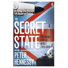 The Secret State: Preparing For The Worst 1945 - 2010