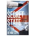 The Secret State: Preparing For The Worst 1945 - 2010
