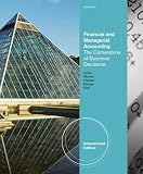 Financial and managerial accounting : the cornerstones of business decisions
