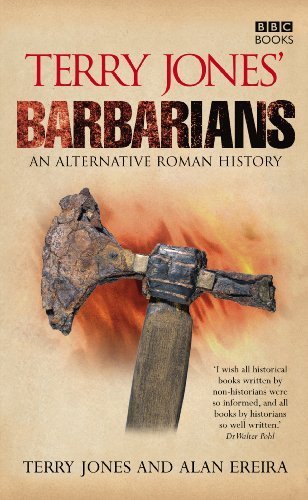 Terry Jones' Barbarians by Ereira, Alan, Jones, Terry (2007) Paperback