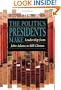 The Politics Presidents Make: Leadership from John Adams to Bill Clinton, Revised Edition