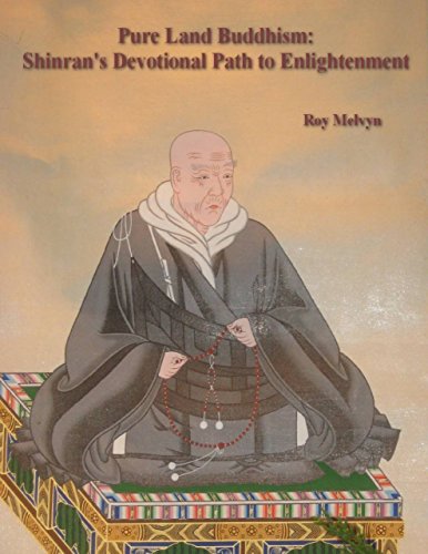Pure Land Buddhism: Shinran's Devotional Path to Enlightenment
