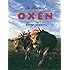 In Praise of Oxen