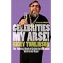 Celebrities My Arse!