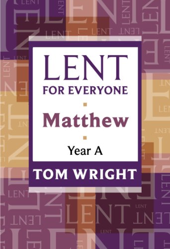 Lent for Everyone, Matthew Year A