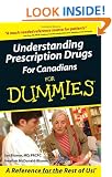 Understanding Prescription Drugs For Canadians For Dummies