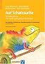 Auf Schatzsuche - Ein Abenteuer mit Ferdi und seinen Freunden. Das Arbeitsheft f�r Kinder zum �Verhaltenstraining f�r Schulanf�nger�