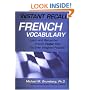 Instant Recall French Vocabulary: Learn and Remember French Faster than You Ever Imagined Possible!
