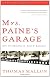 Mrs. Paine's Garage: And the Murder of John F. Kennedy
