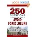 250 Questions You Should Ask To Avoid Foreclosure