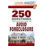 250 Questions You Should Ask To Avoid Foreclosure