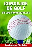 Consejos de golf de los Profesionales