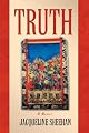 Truth : A Novel