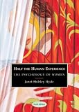 Half the Human Experience: The Psychology of Women
