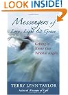 Messengers of Love, Light, and Grace: Getting to Know Your Personal Angels