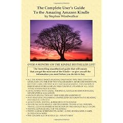 The Complete User's Guide to the Amazing Amazon Kindle