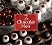 Le Chocolat Noir~ショコラ・ノワール~