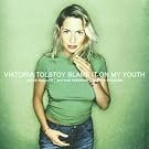 Blame It on My Youth
