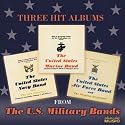 Three Hit Albums from the U.S. Military Bands