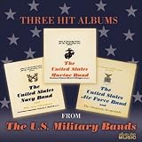 Three Hit Albums from the U.S. Military Bands