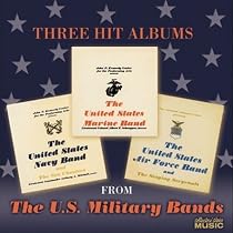Three Hit Albums from the U.S. Military Bands