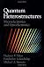 Quantum Heterostructures: Microelectronics and Optoelectronics