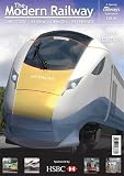 The modern railway : directory, review, opinion, reference : the definitive guide to the UK's railway industry
