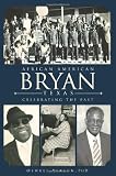 ISBN 9781609496982 product image for African Americans in Bryan, Texas: Celebrating the Past | upcitemdb.com