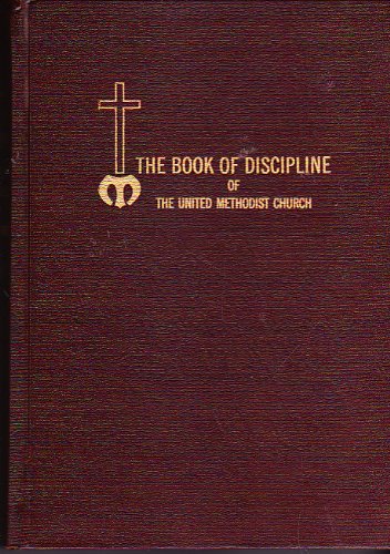 The book of Discipline of the united Methodist Church 1968