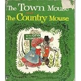 The Town Mouse and the Country Mouse