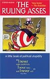 The Ruling Asses: A Little Book of Political Stupidity