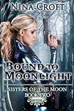 Bound to Moonlight