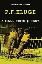 A Call From Jersey: A Novel