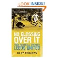 No Glossing Over It: How Football Cheated Leeds United