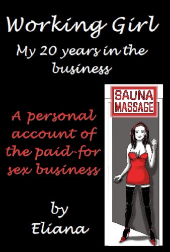 Working Girl; My 20 Years in the Business