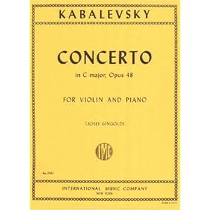 Kabalevsky, Dmitri Concerto in C Major, Op 48 Violin and Piano by Josef Gingold - International