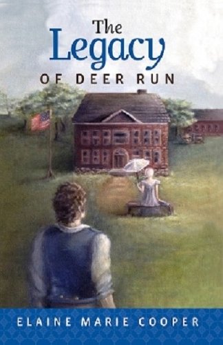 The Legacy of Deer Run (The Deer Run Saga)