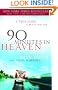90 Minutes in Heaven: A True Story of Death & Life