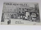 Old Keighley in photographs
