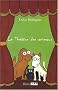 Le Theatre des Animaux