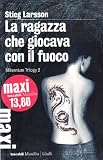 LA RAGAZZA CHE GIOCAVA CON IL FUOCO Books