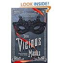 These Vicious Masks