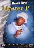 Master P - Journeys in Black [DVD]