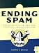 Ending Spam: Bayesian Content Filtering and the Art of Statistical Language Classification by Jonathan Zdziarski