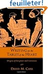 Writing on the Tablet of the Heart: O...
