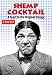 Shemp Howard: Shemp Cocktail - A Toast to the Original Stooge