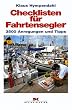 Checklisten f�r Fahrtensegler: 3500 Anregungen und Tips