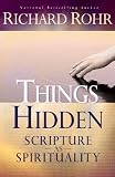 Things Hidden: Scripture as Spirituality