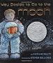 If You Decide to Go to the Moon (Booklist Editor's Choice. Books for Youth (Awards))